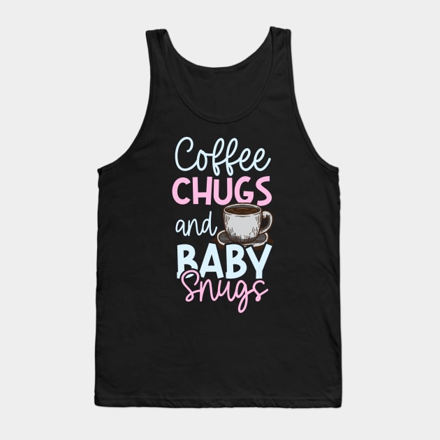 Au Pair Shirt | Coffee Chugs And Baby Snugs Tank Top by Gawkclothing